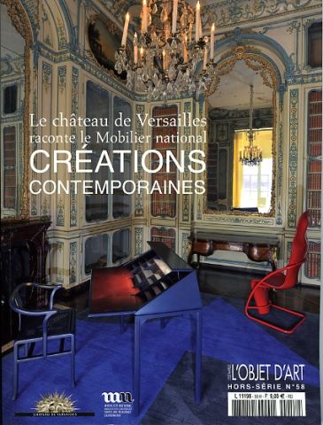 Le château de Versailles raconte le Mobilier national. Créations contemporaines (L’objet d’art Hors série n° 58), 2011