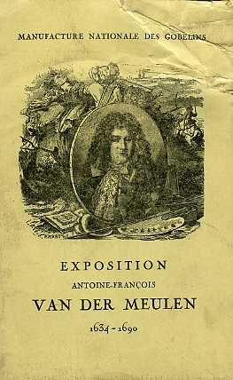 Exposition Antoine-François Van der Meulen. 1634-1690, 1949
