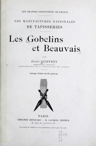 Guiffrey, Beauvais, Gobelins 